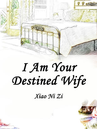 I Am Your Destined Wife